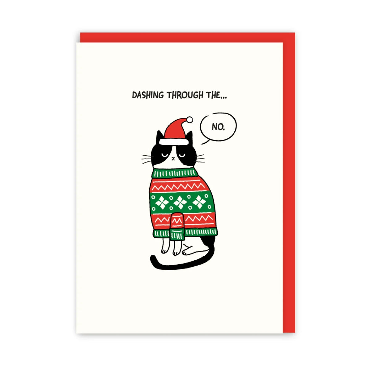 Dashing Through The No Christmas Card | In Real Life