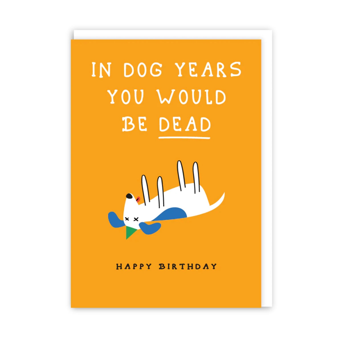 Dead Dog Birthday Card | In Real Life