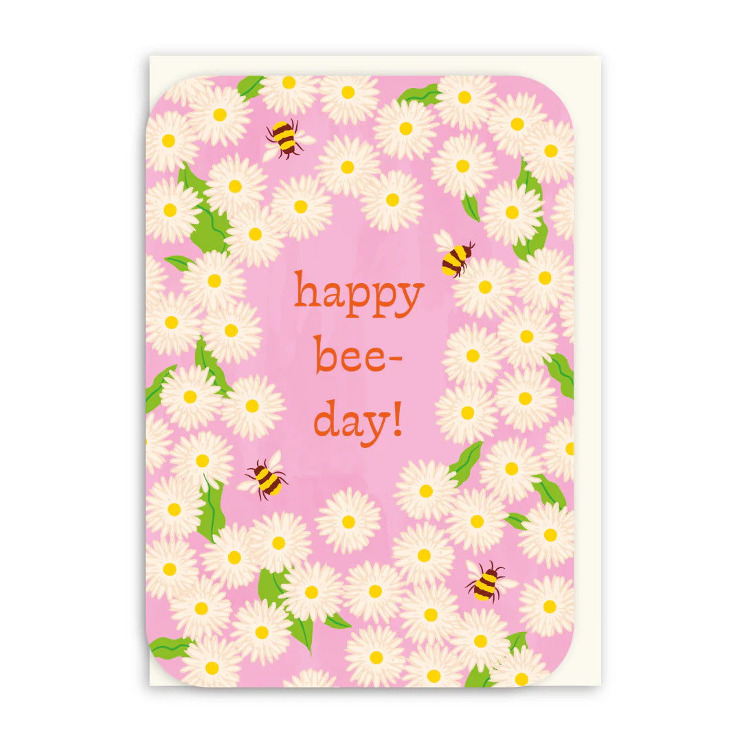 Happy Bee Day Birthday Card | In Real Life