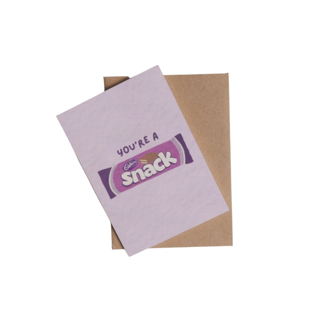You're A Snack | Greeting Card | 29 Designs